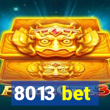 8013 bet
