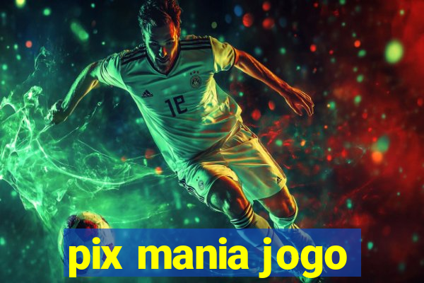 pix mania jogo