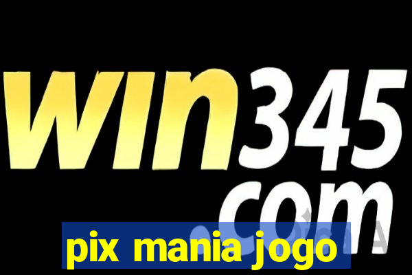 pix mania jogo