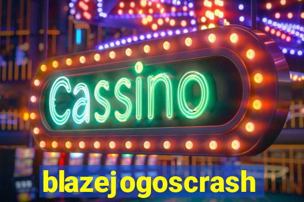 blazejogoscrash