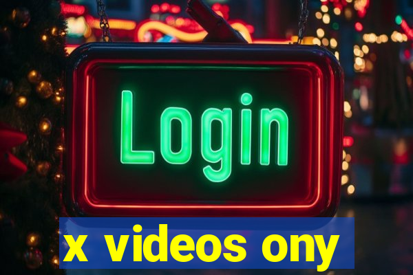 x videos ony