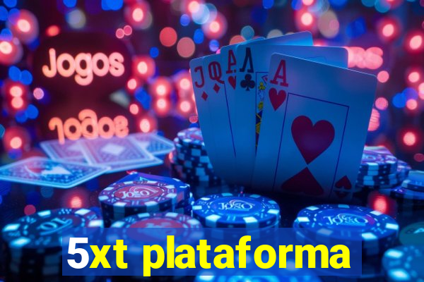 5xt plataforma