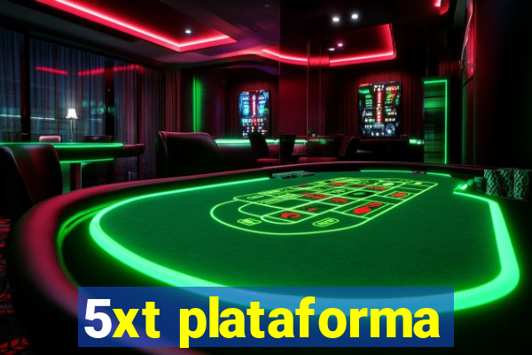 5xt plataforma