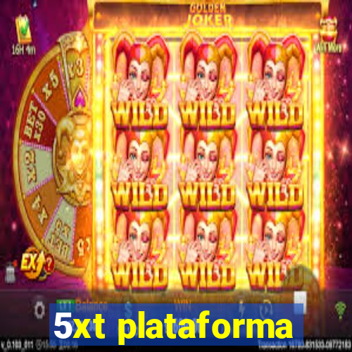 5xt plataforma