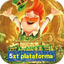 5xt plataforma