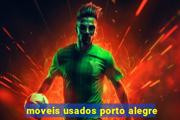 moveis usados porto alegre