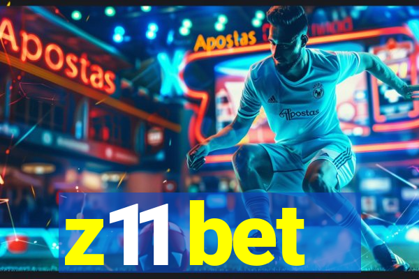 z11 bet