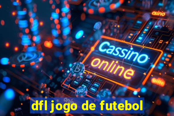 dfl jogo de futebol