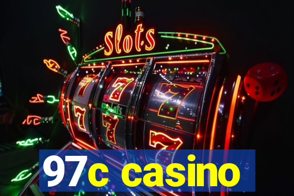 97c casino