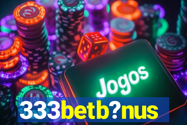 333betb?nus