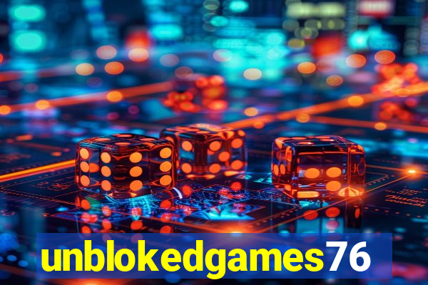 unblokedgames76