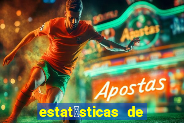 estat铆sticas de futebol para apostas