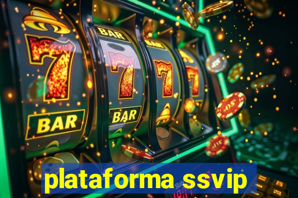 plataforma ssvip