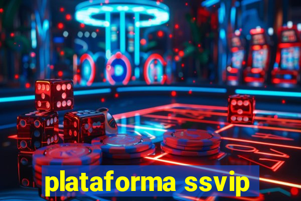 plataforma ssvip