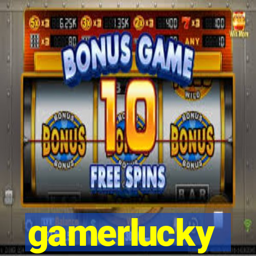 gamerlucky
