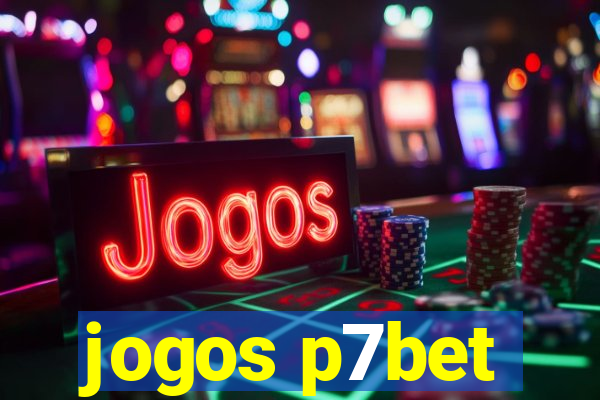 jogos p7bet