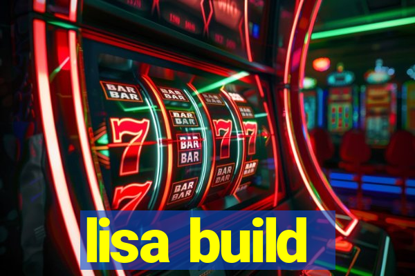lisa build