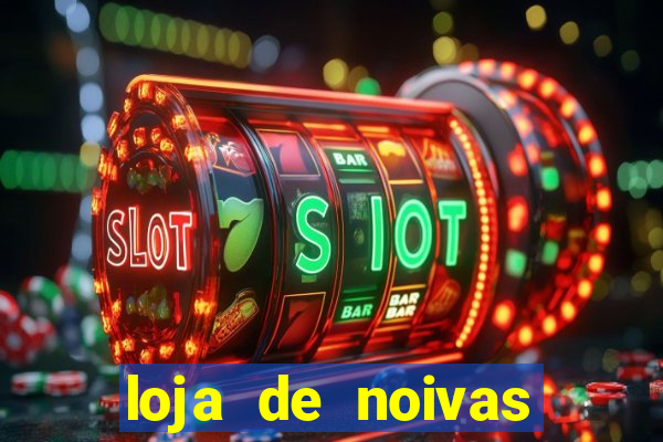 loja de noivas juiz de fora
