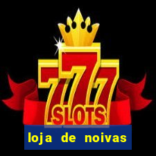 loja de noivas juiz de fora