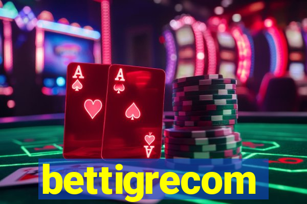 bettigrecom