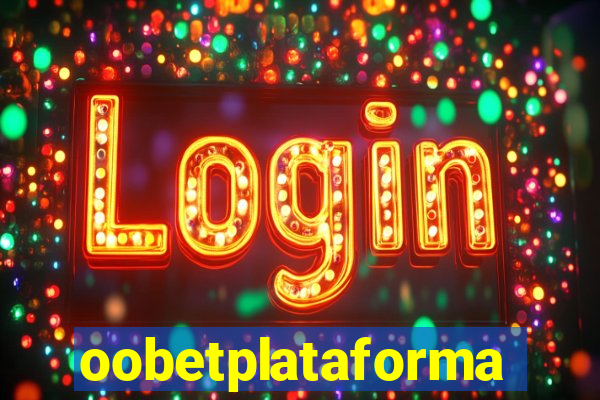 oobetplataforma