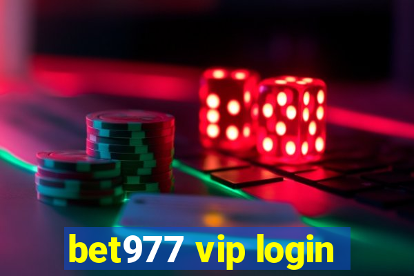 bet977 vip login
