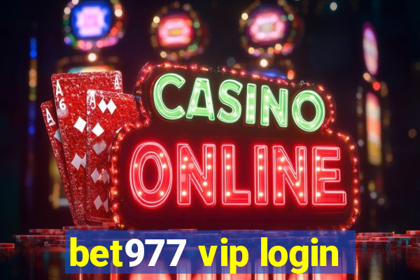 bet977 vip login