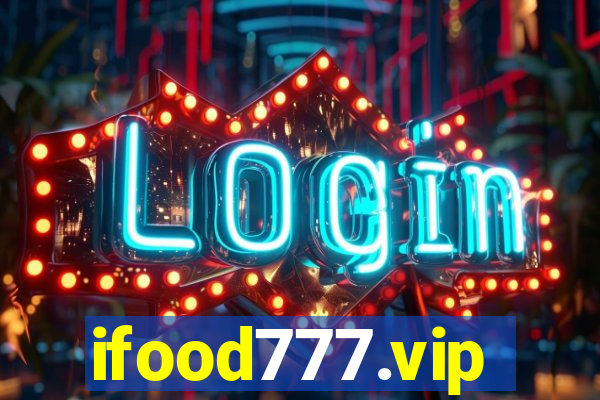 ifood777.vip