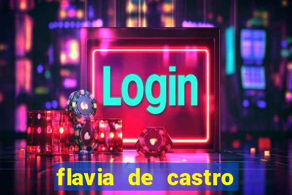 flavia de castro dos santos franquelin