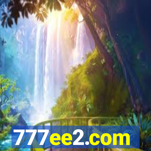 777ee2.com
