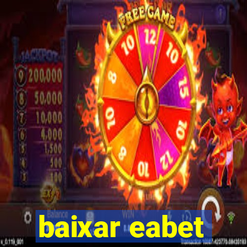 baixar eabet