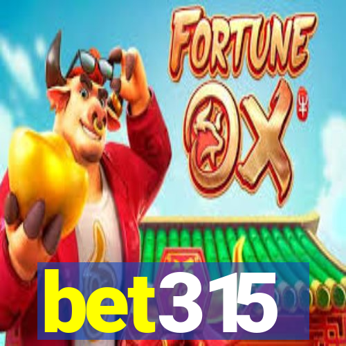 bet315