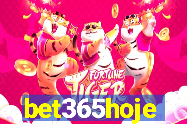 bet365hoje