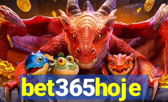 bet365hoje