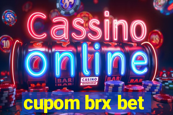 cupom brx bet