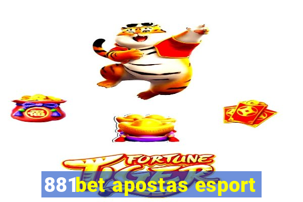 881bet apostas esport
