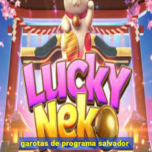 garotas de programa salvador
