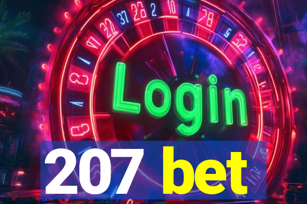 207 bet