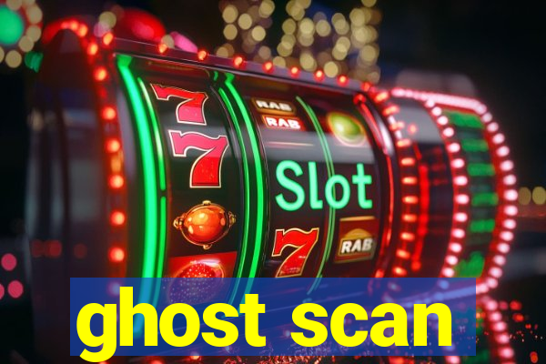 ghost scan