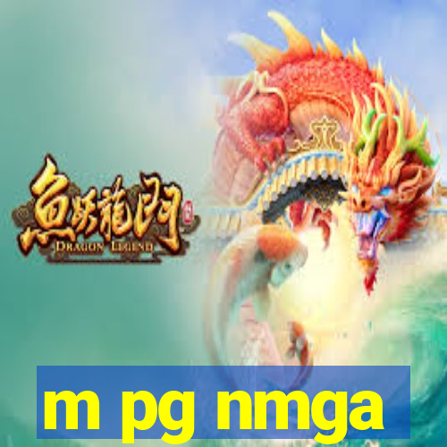 m pg nmga