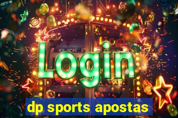 dp sports apostas