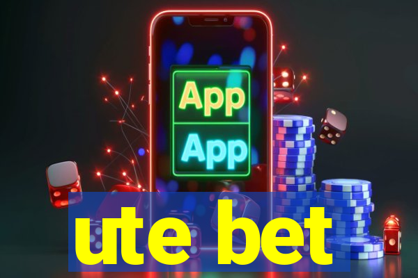 ute bet