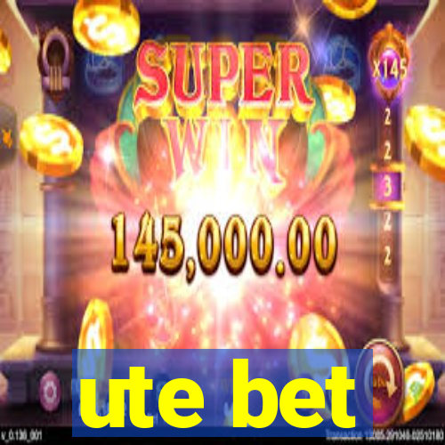 ute bet