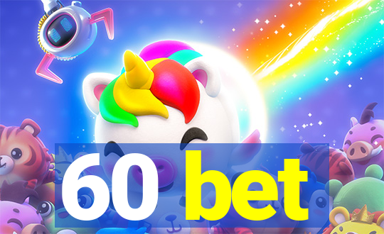 60 bet