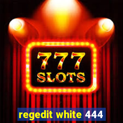 regedit white 444