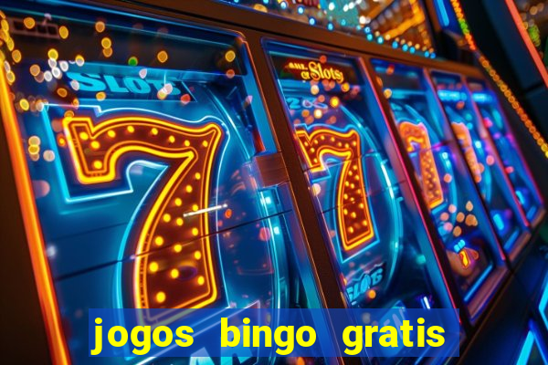 jogos bingo gratis 4 cartelas