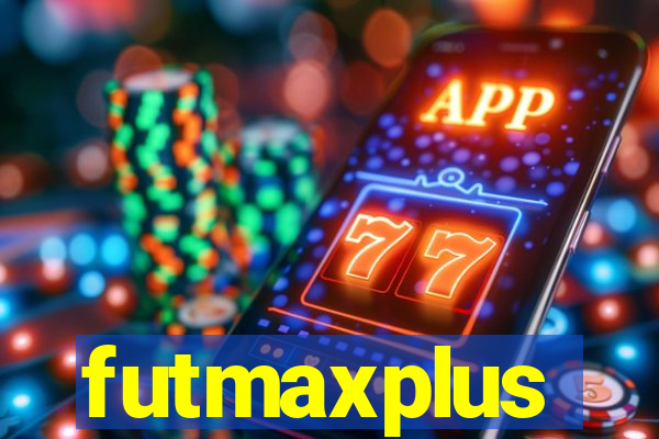 futmaxplus