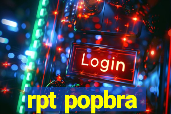 rpt popbra