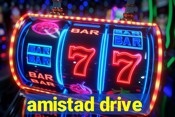 amistad drive