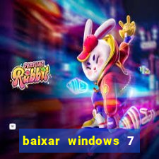 baixar windows 7 ultimate 64 bits com todos os drivers